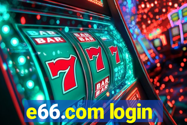 e66.com login